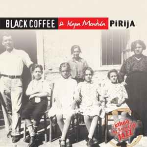 Black Coffee (3) - Pirija album cover