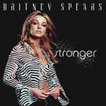 Stronger / Britney Spears