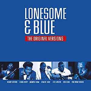 Various - Lonesome & Blue (The Original Versions)