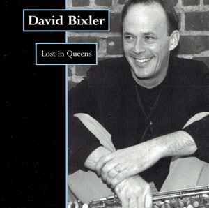 David Bixler - Lost In Queens album cover