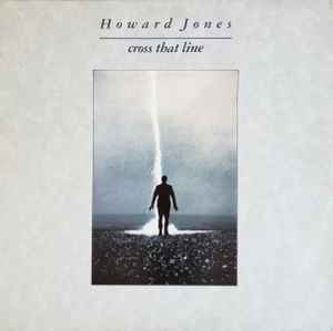 Howard Jones - Cross That Line album cover