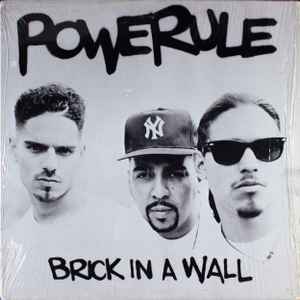 Powerule - Brick In A Wall | Releases | Discogs