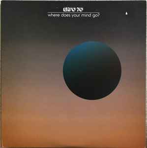 Expo '70 - Where Does Your Mind Go? Album-Cover
