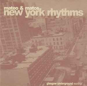 New York Rhythms - Mateo & Matos