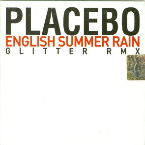 Placebo - English Summer Rain | Releases | Discogs