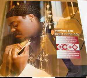 Courtney Pine – Back In The Day (2000, Vinyl) - Discogs