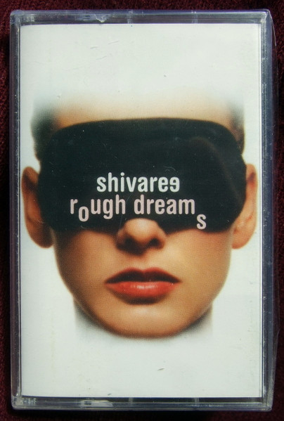 Rough Dreams Shivaree