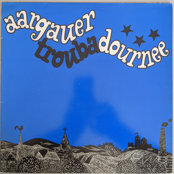 baixar álbum Aargauer Troubadours - Aargauer Troubadournee