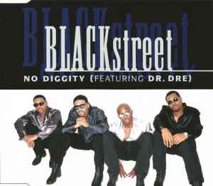No Diggity - Blackstreet Featuring Dr. Dre