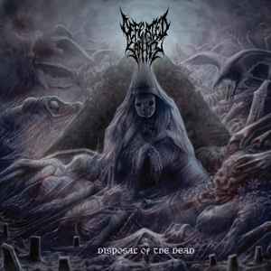 Disposal Of The Dead // Dharmata - Defeated Sanity