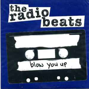 The Radio Beats - Blow You Up album cover