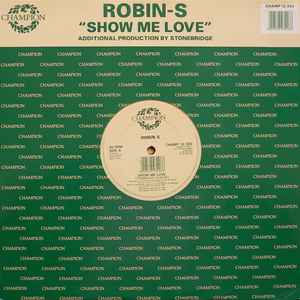 Robin-S* - Show Me Love