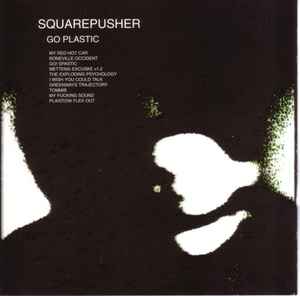 Squarepusher - Go Plastic album cover