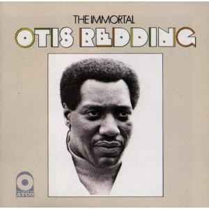 The Immortal Otis Redding - Otis Redding