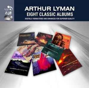 Arthur Lyman - Eight Classic Albums album cover