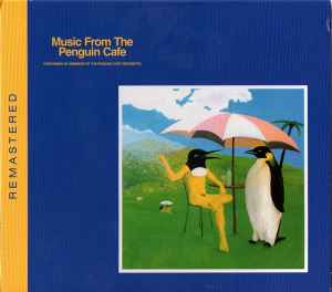 Music From The Penguin Cafe - Penguin Cafe Orchestra