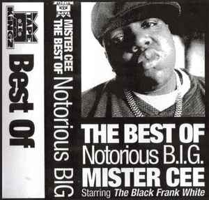 Mister Cee - The Best Of Notorious B.I.G. album cover