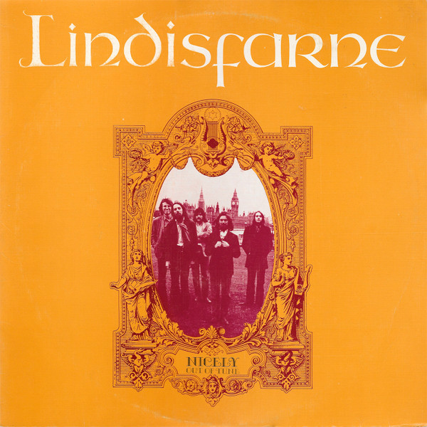 Lindisfarne – Nicely Out Of Tune (1970, Textured Sleeve, Scroll