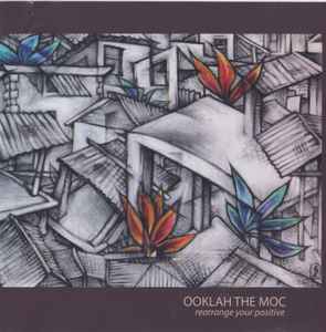 Ooklah The Moc - Rearrange Your Positive album cover