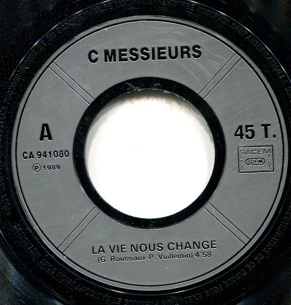 ladda ner album C Messieurs - La Vie Nous Change