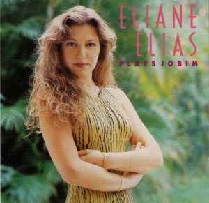 Eliane Elias Plays Jobim - Eliane Elias