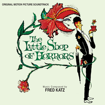 télécharger l'album Fred Katz - The Little Shop Of Horrors