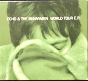 Echo & The Bunnymen - World Tour E.P. album cover