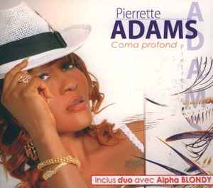 Pierrette Adams - Coma Profond