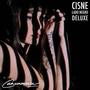 Cancamusa - Cisne Lado Negro Deluxe album cover