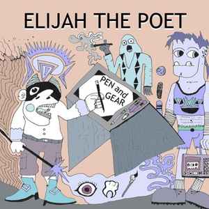 Elijah The Poet - Pen And Gear album cover