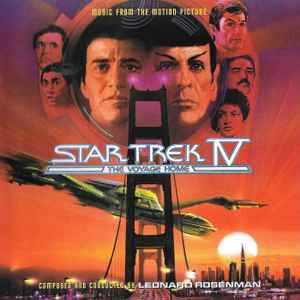 Leonard Rosenman - Star Trek IV: The Voyage Home (Music From The Motion Picture)