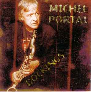 Michel Portal - Dockings