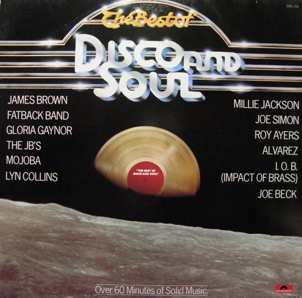 The Best Of Disco And Soul (1977, Vinyl) - Discogs