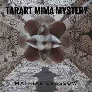 Mathias Grassow - Tarart Mima Mystery album cover