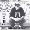 Young Prophet - Strikly Bizniz