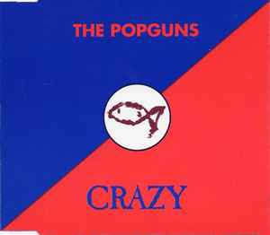 The Popguns - Crazy
