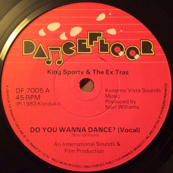 King Sporty & The Ex Tras – Do You Wanna Dance? (1983, Vinyl