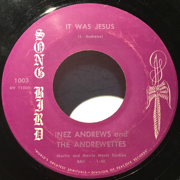last ned album Inez Andrews And The Andrewettes - It Was Jesus Its In My Heart