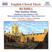 Edmund Rubbra - Nine Tenebrae Motets; Magnificat & Nunc Dimittis In A Flat; Missa In Honorem Sancti Dominici; Missa Cantauriensis