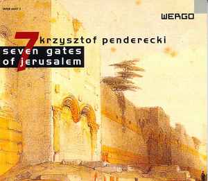 Krzysztof Penderecki - Seven Gates Of Jerusalem album cover