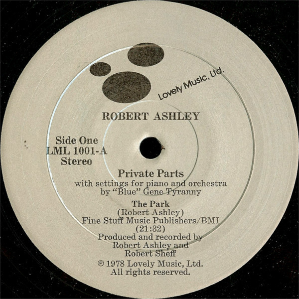 Robert Ashley - Private Parts | Releases | Discogs