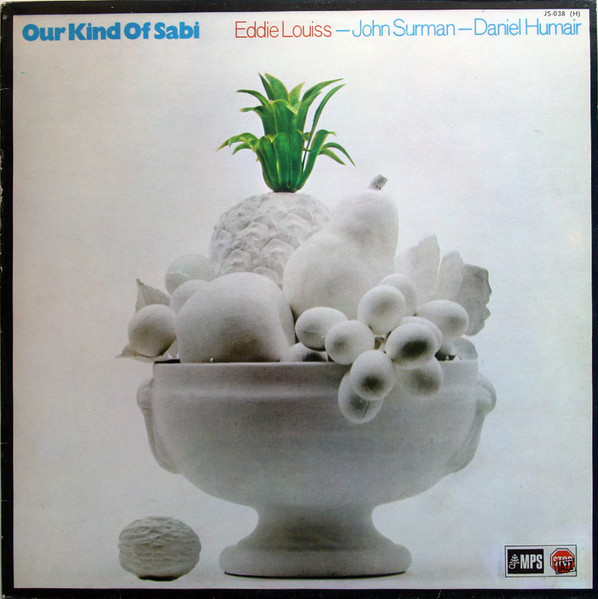 Eddie Louiss — John Surman — Daniel Humair – Our Kind Of Sabi