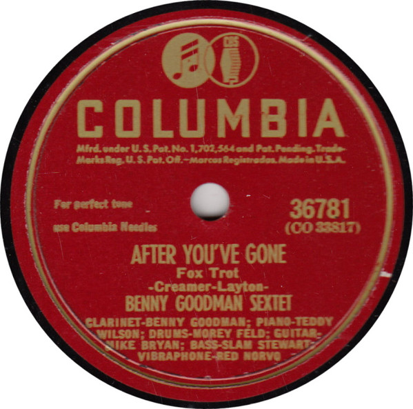 Benny Goodman Sextet / Benny Goodman Trio – After You've Gone