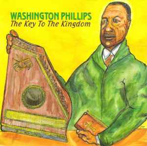 Washington Phillips - The Key To The Kingdom album cover