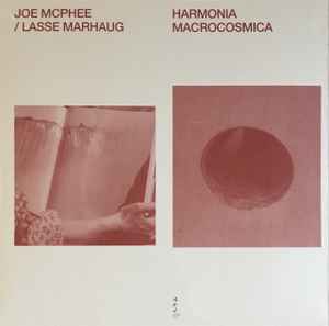 Joe McPhee - Harmonia Macrocosmica album cover