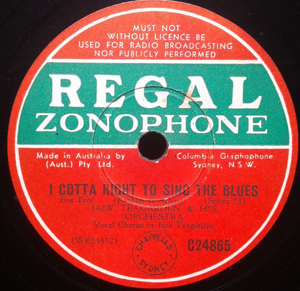 JACK TEAGARDEN & HIS ORCHESTRA / YANKKE DOODLE /I GOTTA RIGHT TO SING THE BLUES 　SP盤　78RPM 　JAZZ 《豪》（REGAL C24865)