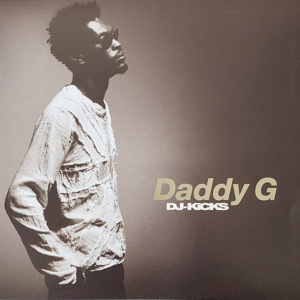 Daddy G – DJ-Kicks (2004, CD) - Discogs