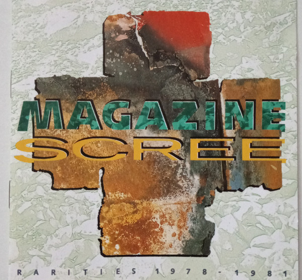 Magazine – Scree (Rarities 1978-1981) (1990