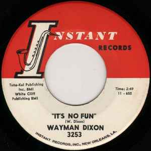 Wayman Dixon - It's No Fun / You Put Love On My Mind album cover