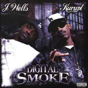 J. Wells - Digital Smoke